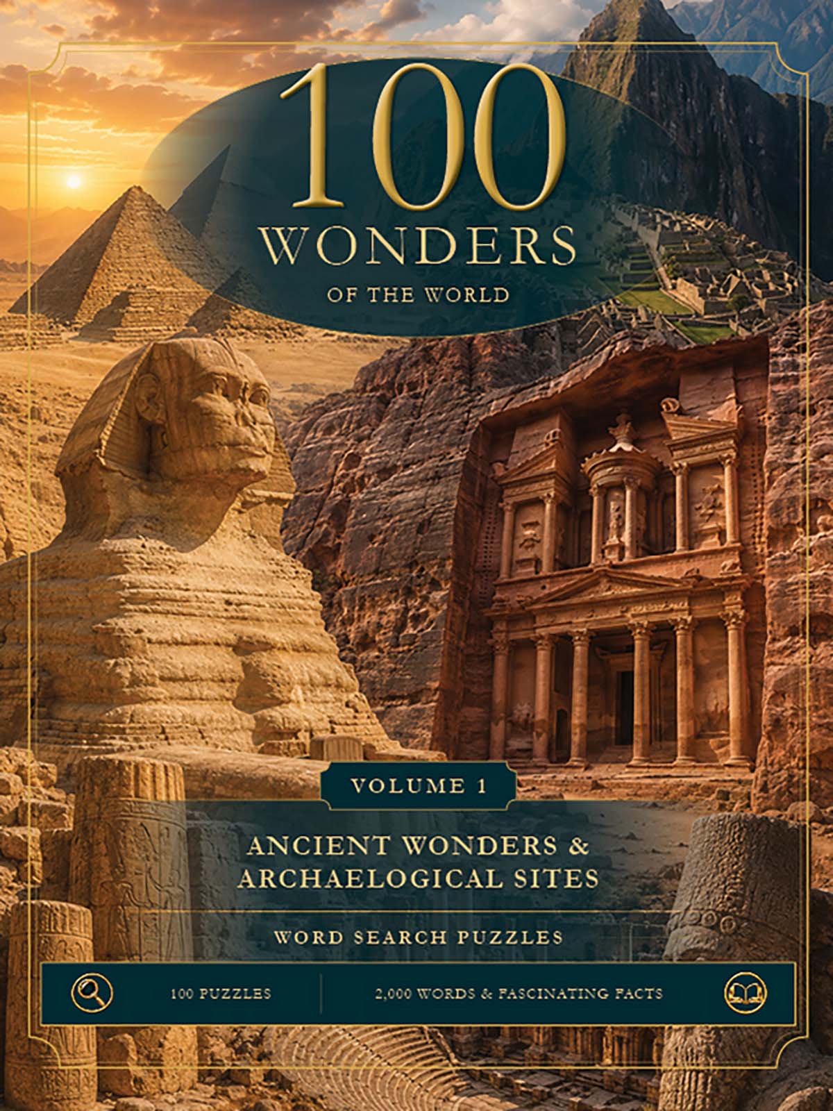 Cover of 100 Ancient Wonders & Archaeological Sites